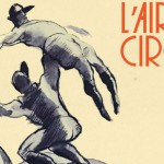 L'Air du Cirque - o fabuloasă expoziţie de litografii la Muzeul de Artă Timişoara