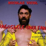 ”Dragostele unui fante” la Teatrul Dramatic "I.D.Sârbu"