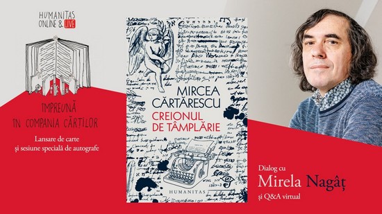 Lansare de carte online: „Creionul de tâmplărie” de Mircea Cărtărescu