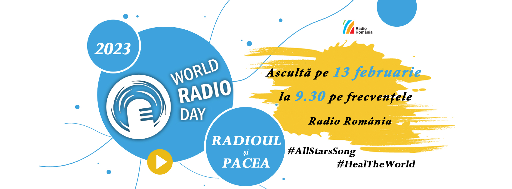 World Radio Day 2023: All Stars for Peace la Radio România