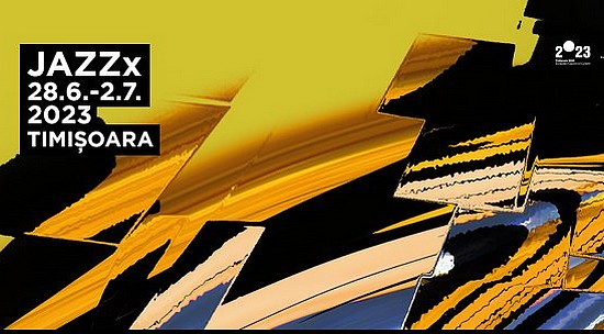 Festivalul JazzX 2023, la Timișoara / PROGRAM