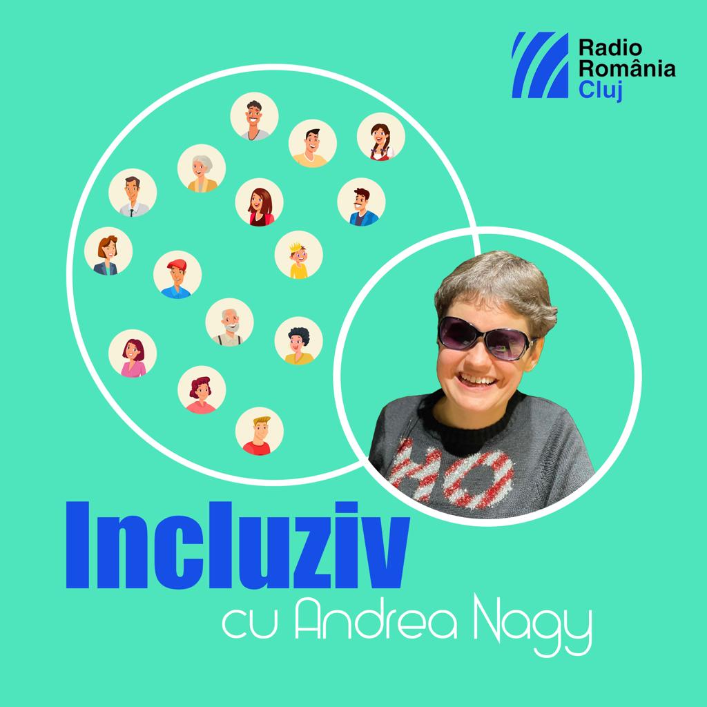 Incluziv, un podcast Radio Cluj cu și despre persoanele cu dizabilități