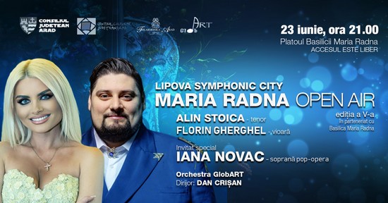 Lipova Symphonic City - Maria Radna Open Air, la a cincea ediție