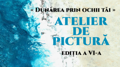Atelier de pictură „Dunărea prin ochii tăi!”, la Moldova Nouă