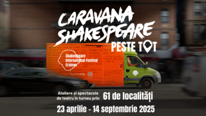 Caravana „Shakespeare – peste tot” ajunge la Timișoara și Balinț