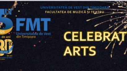 CELEBRATING ARTS cu Facultatea de Muzică și Teatru – UVT