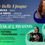 De la Belle Epoque, la Dvořák și Brahms, la Filarmonica Banatul
