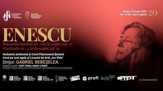 Filarmonica Banatul încheie stagiunea cu George Enescu