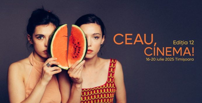 Ceau, Cinema! transformă Timișoara într-un oraș al filmului