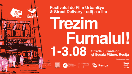 Trezim Furnalul! - Street Delivery x UrbanEye Film Festival, la Reșița