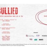 „Bullied. Dialog între povestea mea și a ta”, performance-documentar la Casa Artelor