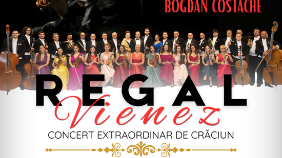 Concert extraordinar de Crăciun ”Regal Vienez”, la Timişoara