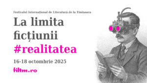 Festivalul Internațional de Literatură de la Timișoara 2025