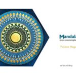 Mandala of Heaven - expoziție și atelier creativ cu artista Yvonne Negoiță