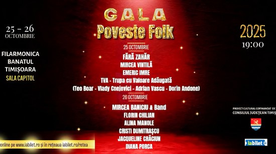 Gala Poveste Folk – prima ediție a unui eveniment de elită al muzicii folk, la Timișoara