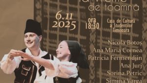 La vreme de toamnă, joc și cântec cu Ansamblul “Doina Timișului”