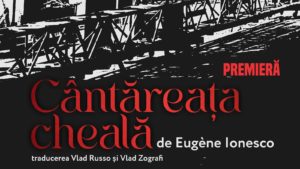 Teatrul Național Timișoara marchează Ziua Națională cu premiera spectacolului „Cântăreața cheală”