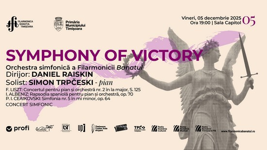 Symphony of Victory la Filarmonica Banatul din Timișoara - PROGRAM complet decembrie 2025