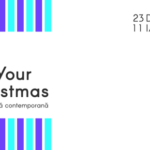 Art Your Christmas: târg de artă contemporană și Revelionul Artiștilor, la Centrul de Proiecte