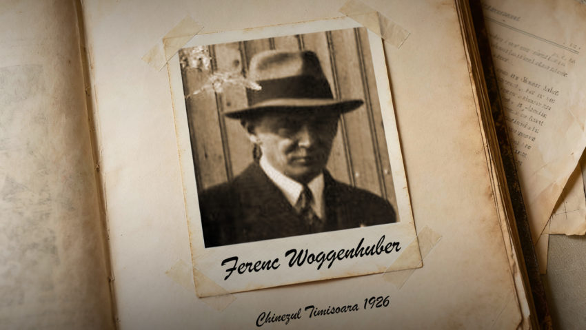 AUDIO / Eroii uitați ai băncilor timișorene (VI) – Ferenc Woggenhuber