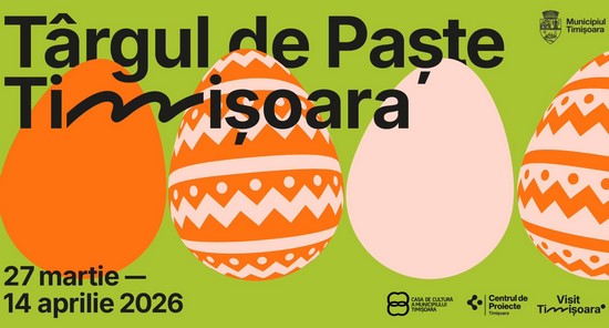 Târgul de Paște 2026 de la Timișoara