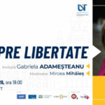 „Despre libertate” cu Gabriela Adameșteanu la UVT