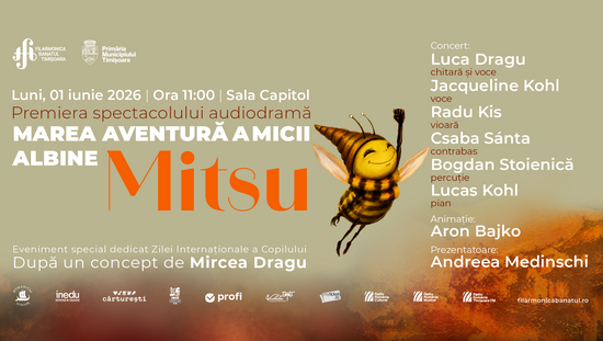 „Marea aventură a micii albine Mitsu”, premieră de Ziua Copilului, la Filarmonica Banatul