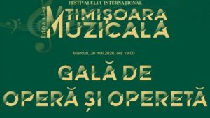 gala de opera Timisoara muzicala