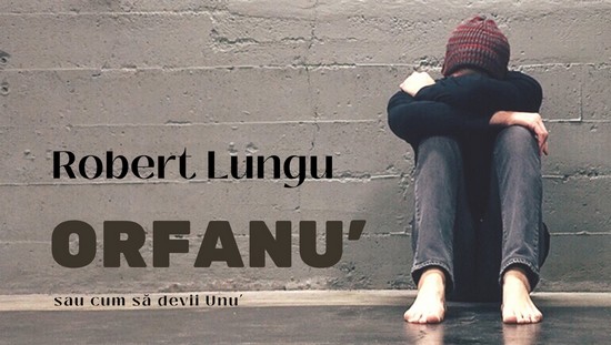 Lansare de carte la Arad: „Orfanu’ sau cum să devii Unu’”