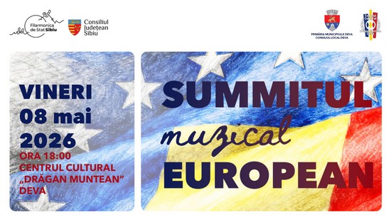 ”Summitul Muzical European”, concert simfonic de excepție dedicat Zilei Europei, la Deva