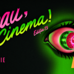 Festivalul Ceau, Cinema! 2026: peste 50 de filme și evenimente speciale la Timișoara / PROGRAM