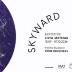 SKYWARD – ”Către Cer”, expoziție semnată de Livia Mateiaș, la Nord One