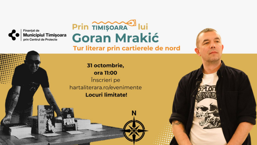 Prin Timișoara lui Goran Mrakić: o plimbare literară prin cartierele orașului